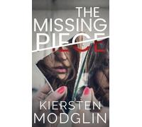 Kiersten Modglin The Missing Piece (Copertina rigida)