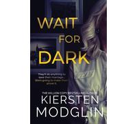 Kiersten Modglin Wait for Dark (Tascabile)