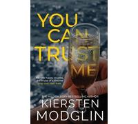 Kiersten Modglin You Can Trust Me (Tascabile)