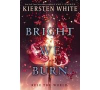 Kiersten White Bright We Burn (Tascabile) And I Darken