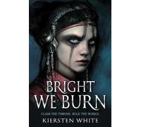Kiersten White Bright We Burn (Tascabile) Conqueror’s Trilogy