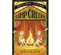 Kiersten White Camp Creepy (Copertina rigida) Sinister Summer Series