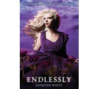 Kiersten White Endlessly (Tascabile) Paranormalcy