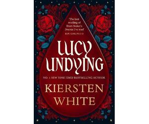 Kiersten White Lucy Undying: A Dracula Novel (Tascabile)