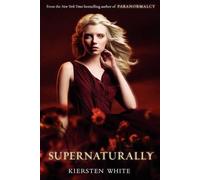 Kiersten White Supernaturally (Tascabile) Paranormalcy