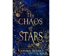 Kiersten White The Chaos of Stars (Tascabile)