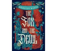 Kiersten White The Fox and the Devil (Copertina rigida)