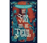 Kiersten White The Fox and the Devil (Copertina rigida)
