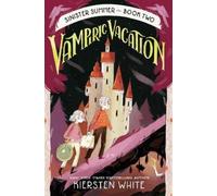 Kiersten White Vampiric Vacation (Copertina rigida) Sinister Summer Series (#2)