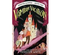 Kiersten White Vampiric Vacation (Copertina rigida) Sinister Summer Series (#2)