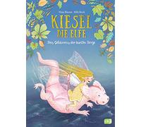 Kiesel, die Elfe - Das Geheimnis der bunten Berge: 4