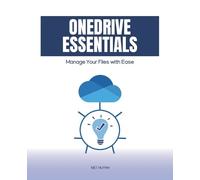 Kiet Huynh OneDrive Essentials (Tascabile)