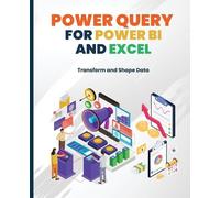 Kiet Huynh Power Query for Power BI and Excel (Tascabile)