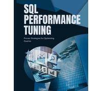 Kiet Huynh SQL Performance Tuning (Tascabile)