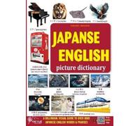 Kiet Tuan Tue Tri Japanese - English picture dictionary (Tascabile)