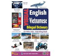 Kiet Tuan Visual English Vietnamese bilingual dictionary (Tascabile)