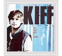 Kiff - You Cant Keep It Down
