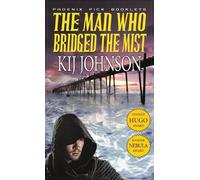 Kij Johnson Man Who Bridged the Mist - Hugo & Nebula Winning (Copertina rigida)