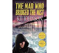 Kij Johnson The Man Who Bridged the Mist - Hugo & Nebula Winning Nov (Tascabile)