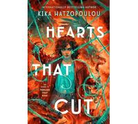 Kika Hatzopoulou Hearts That Cut (Copertina rigida) Threads That Bind