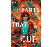 Kika Hatzopoulou Hearts That Cut (Tascabile)