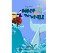 Kike Calvo Kikeo and The Whale . A Dual Language Book for Children ( (Tascabile)