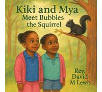 Kiki and Mya Meet Bubbles the Squirrel