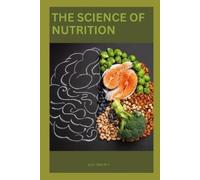 Kiki Brown The Science of Nutrition (Tascabile)