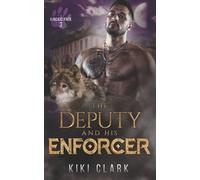 Kiki Clark The Deputy and His Enforcer (Tascabile) Kincaid Pack