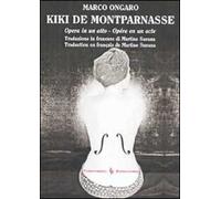 Kiki de Montparnasse. Testo francese a fronte