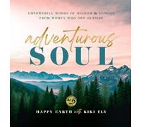Kiki Ely Adventurous Soul (Copertina rigida) Everyday Inspiration