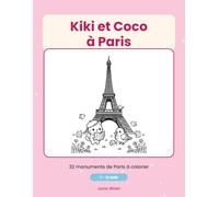 Kiki et Coco à Paris: Livre de coloriage · 7-12 ans