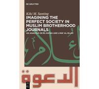 Kiki M. Santing Imagining the Perfect Society in Muslim Broth (Copertina rigida)