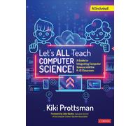 Kiki Prottsman Let′s All Teach Computer Science (Tascabile)