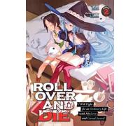 Kiki ROLL OVER AND DIE: I Will Fight for an Ordinary Life with My Lo (Tascabile)