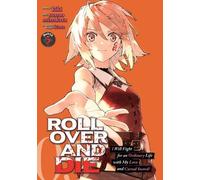 Kiki ROLL OVER AND DIE: I Will Fight for an Ordinary Life with My Lo (Tascabile)