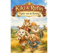 Kiki & Rufus - Papier van de Koning