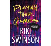 Kiki Swinson Playing Their Games (Copertina rigida)