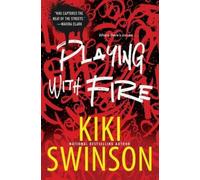 Kiki Swinson Playing with Fire (Tascabile)