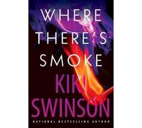 Kiki Swinson Where There's Smoke (Copertina rigida)