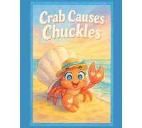 Kiki the Ticklish Crab: A playful rhyming beach adventure about laughter and friendship for children ages 3 and up
