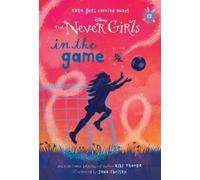 Kiki Thorpe Never Girls #12: In the Game (Disney: The Never G (Copertina rigida)