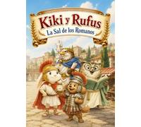 Kiki y Rufus - La Sal de los Romanos