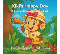 Kiki's Happy Day: A playful monkey colouring book for children