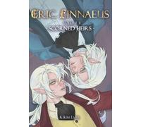 Kikito Lynn Eric Linnaeus - Scorned Heirs (Tascabile) Eric Linnaeus
