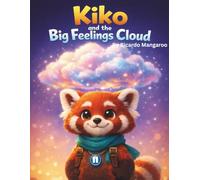 Kiko and the Big Feelings Cloud