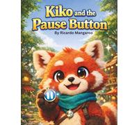 Kiko and the Pause Button: 1