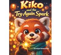 Kiko and the Try-Again Spark