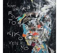 KIKO VENENO SOMBRERO ROTO CD NUOVO