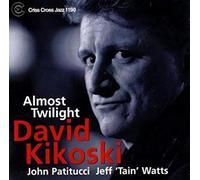 Kikoski David Trio - Almost Twilight